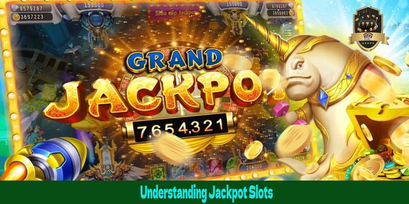 Understanding Jackpot Slots