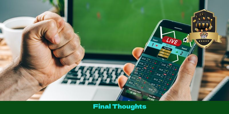 Final Thoughts