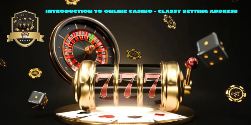 Introduction to online casino - classy betting address