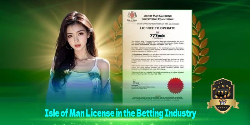 Isle of Man License in the Betting Industry