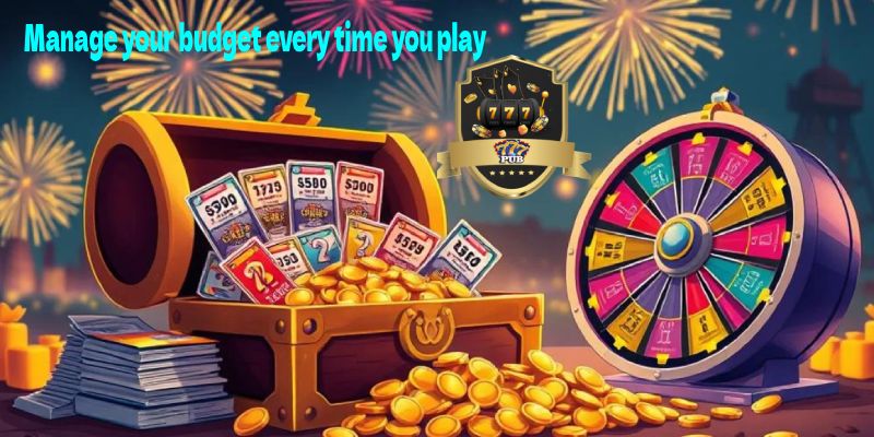 Manage your budget every time you play