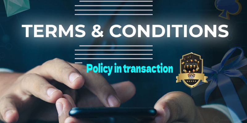 Policy in transaction - 777pub Terms and Conditions